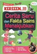 Kereeeen...!!! Cerita Seru dan Fakta Sains Menakjubkan