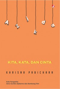 Kita, Kata Dan Cinta