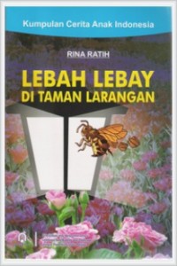 Lebah Lebay diTaman Larangan