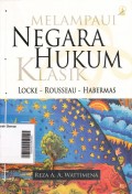 Melampaui Negara Hukum Klasik