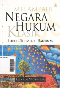 Melampaui Negara Hukum Klasik