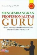 Mengembangkan Profesionalitas Guru