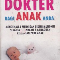 Menjadi Dokter Bagi Anak Anda