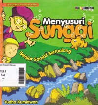 Menyusuri Sungai