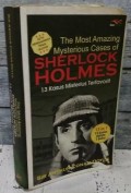 The Most Amasing Mysterious cases of Sherlock Holmes : Tigabelas kasus Misterius terfavorit