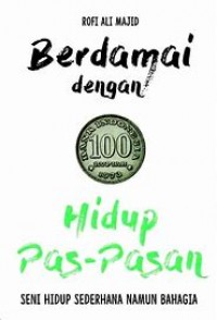 Berdamai dengan hidup pas-pasan: seni hidup sederhana namun bahagia