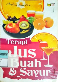 Terapi Jus Buah dan Sayur