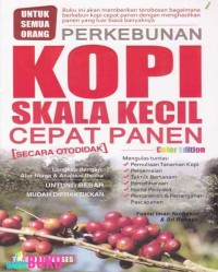 Perkebunan Kopi Skala Kecil Cepat Panen