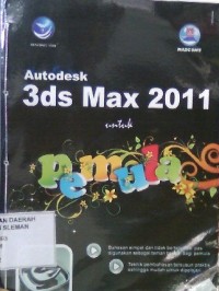 Autodesk 3ds Max 2011 untuk Pemula