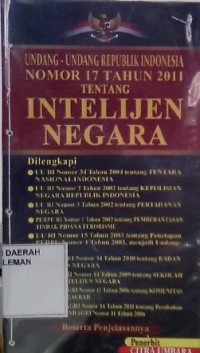 Undang-Undang Republik Indonesia Nomor 17 Tahun 2011 Tentang Intelijen Negara