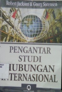 Pengantar Studi Hubungan Internasional