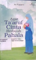 Agar Ta'aruf Cinta Berbuah Pahala