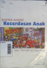 Warna-Warni Kecerdasan Anak dan Pendampingnya