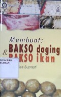 Membuat: Bakso Daging & Bakso Ikan