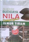 Sukses Budidaya Nila Tumpangsari Jamur Tiram