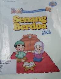 Senang Berdoa = I Love to Pray