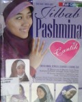 Jilbab Pashmina Cantik untuk Anak, Remaja, Dewasa dan Orang Tua