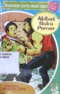 Akibat Suka Pamer