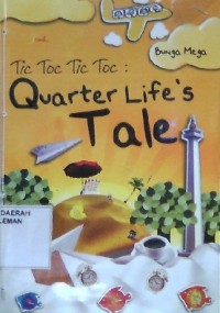 Tic Toc Tic Toc: Quater Life's Tale