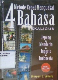 Metode Cepat Menguasai 4 Bahasa Sekaligus Jepang, Mandarin, Inggris, Indonesia