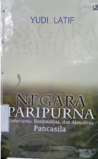 Negara Paripurna: Historisitas, Rasionalitas, dan Aktualitas