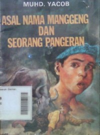 Asal Nama Manggeng dan Seorang Pangeran