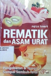 Rematik dan Asam Urat