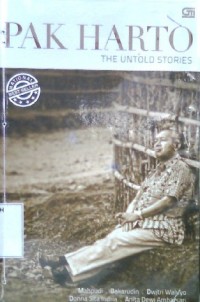 Pak Harto; The Untold Stories