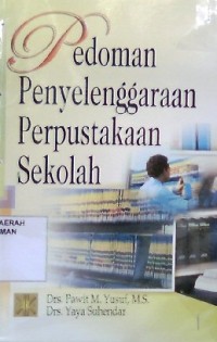 Pedoman Penyelenggaraan Perpustakaan Sekolah