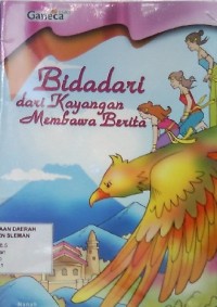 Bidadari dari Kayangan Membawa Berita