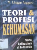 Teori & Profesi Kehumasan serta Aplikasinya di Indonesia