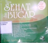 Tips Sehat dan Bugar: Dari Gizi, Vitamin hingga Masalah Seks