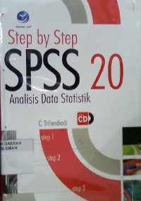 Step by Step SPSS 20; Analisis Data Statistik