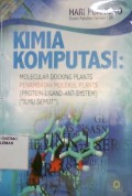 Kimia Komputasi: Molecular Docking Plants Penambahan Molekul Plants