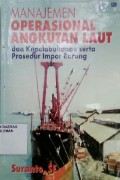 Manajemen Operasional Angkutan Laut dan kepelabuhanan serta Prosedur Impor Barang