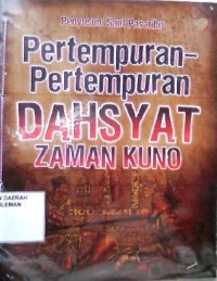 Pertempuran_Pertempuran Dahsyat Zaman Kuno