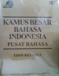 Kamus Besar Bahasa Indonesia Pusat Bahasa Edisi Keempat