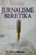 Menuju Jurnalisme Beretika