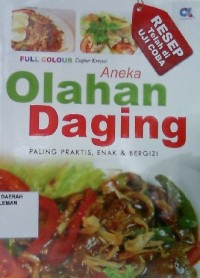 Aneka Olahan Daging Paling Praktis, Enak & Bergizi