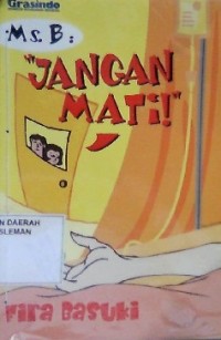 Ms. B: Jangan Mati!