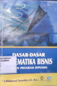 Dasar-dasar Matematika Bisnis untuk Program Diploma