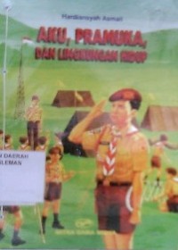 Aku, Pramuka, dan Lingkungan Hidup