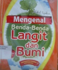 Mengenal Benda-Benda Langit dan Bumi