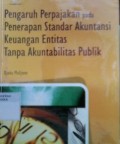 Pengaruh Perpajakan pada Penerapan Standar Akutansi Keuangan Entitas Tanpa Ankuntabilitas Publik