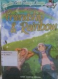 Friendship & Rainbow