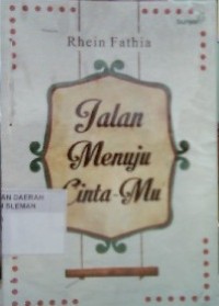 Jalan Menuju Cinta-Mu