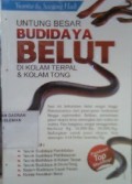 Untung Besar Budidaya Belut di Koam Terpal dan Kolam Tong