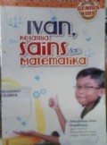 Ivan Kesatria Sains dan Matematika