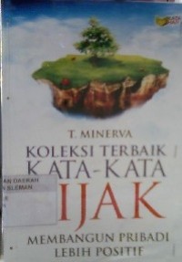 Koleksi Terbaik Kata-Kata Bijak Membangun Pribadi Lebih Positif