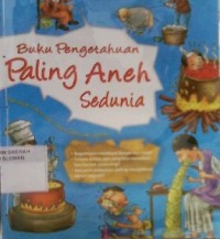 Buku Pengetahuan Paling Aneh Sedunia